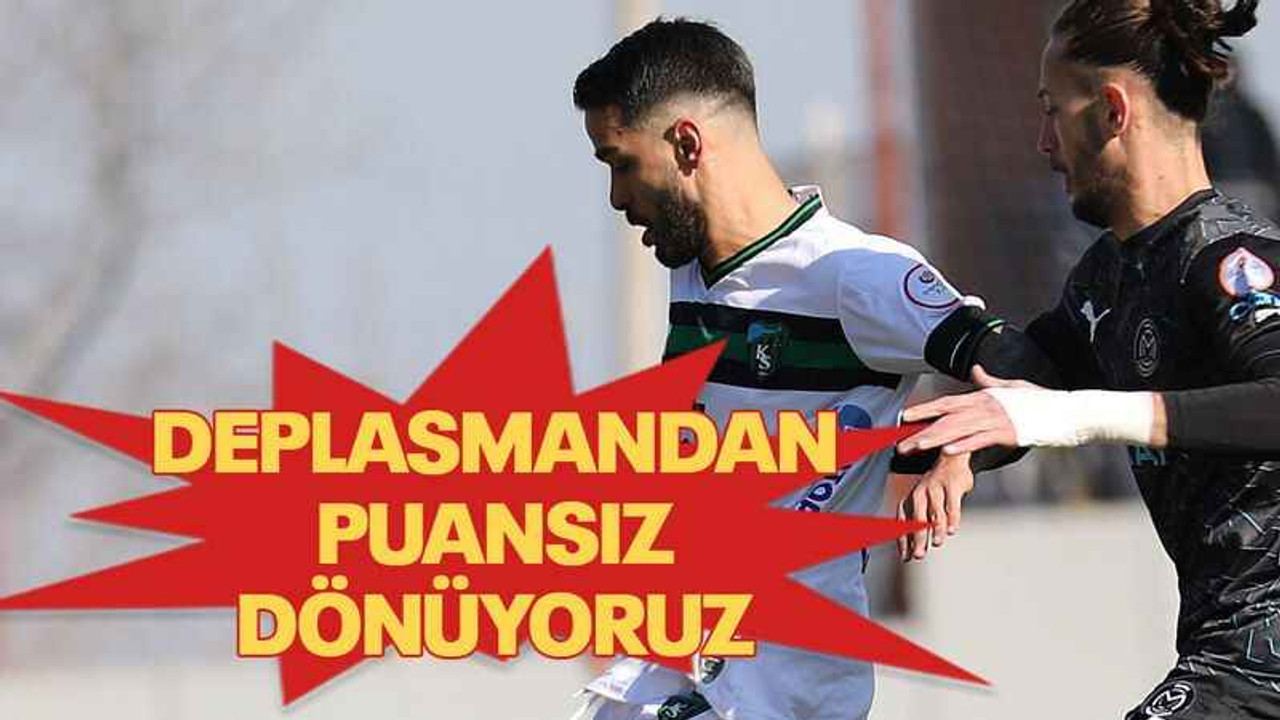 Deplasmandan puansız dönüyoruz